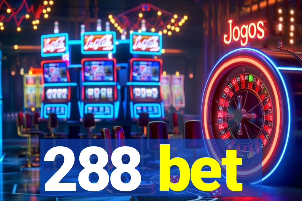 288 bet